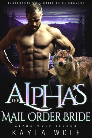 [Alpha Wolf Island 04] • The Alpha’s Mail Order Bride